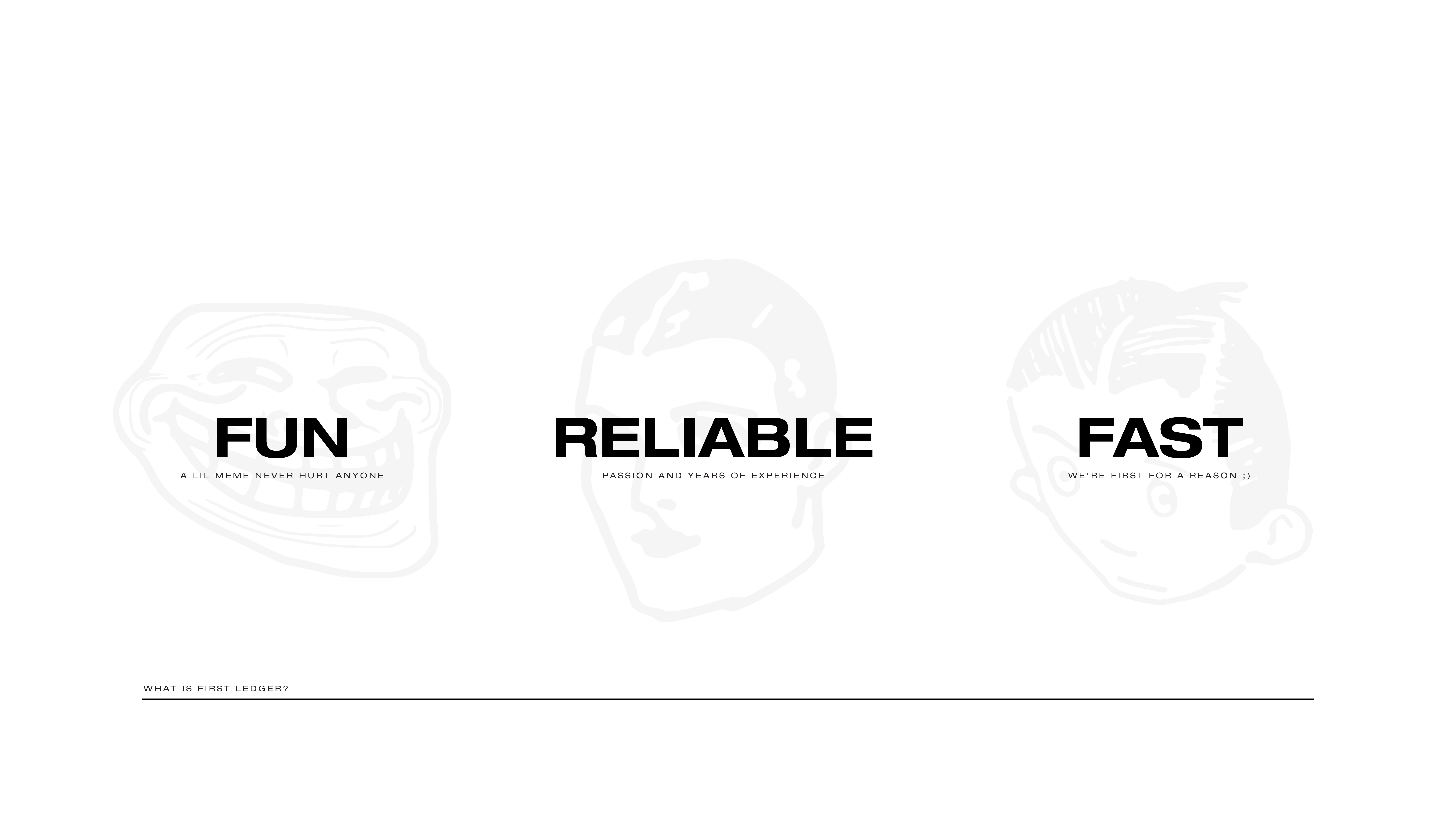 First Ledger brand pillars — Fun, Reliable, Fast