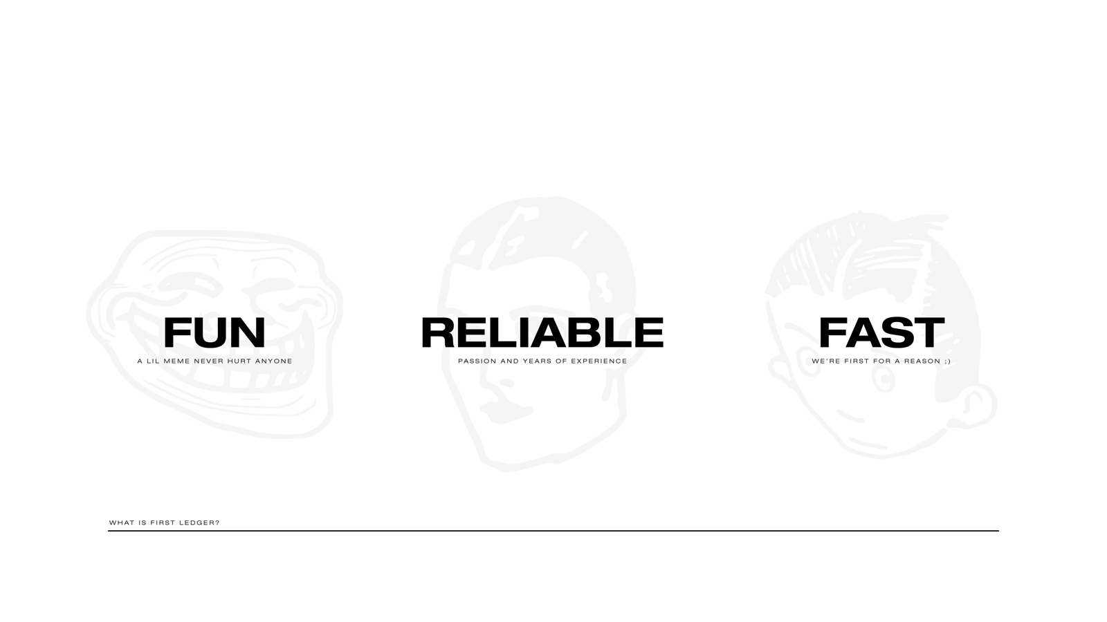 First Ledger brand pillars: Fun, Reliable, Fast