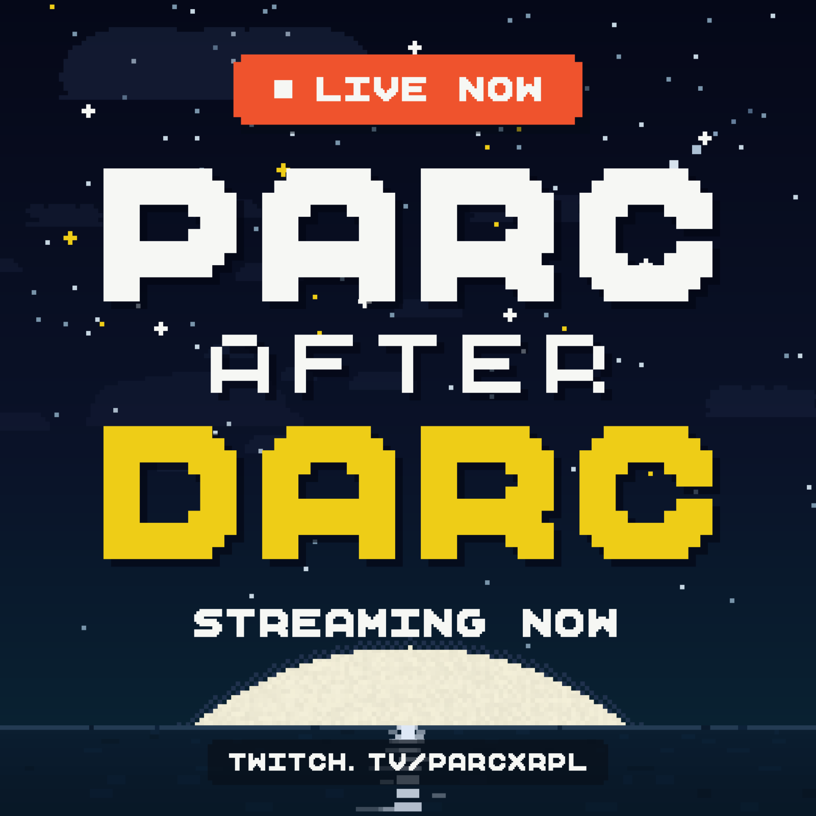 PARC After Darc live-now graphic: the wordmark over a pixel night sky and moon